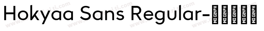 Hokyaa Sans Regular字体转换